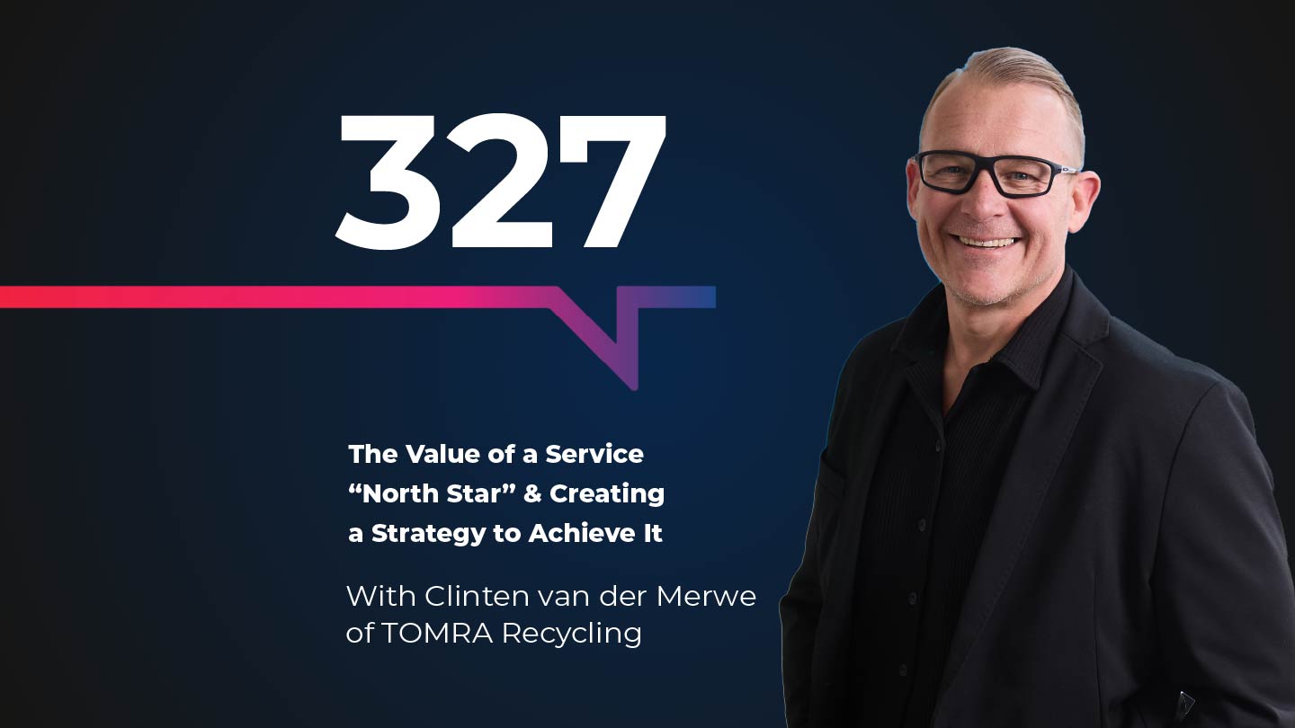 The Value of a Service “North Star” & Creating a Strategy to